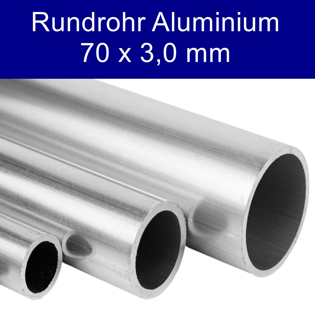Rundrohre Aluminium 70 x 3,0 mm
