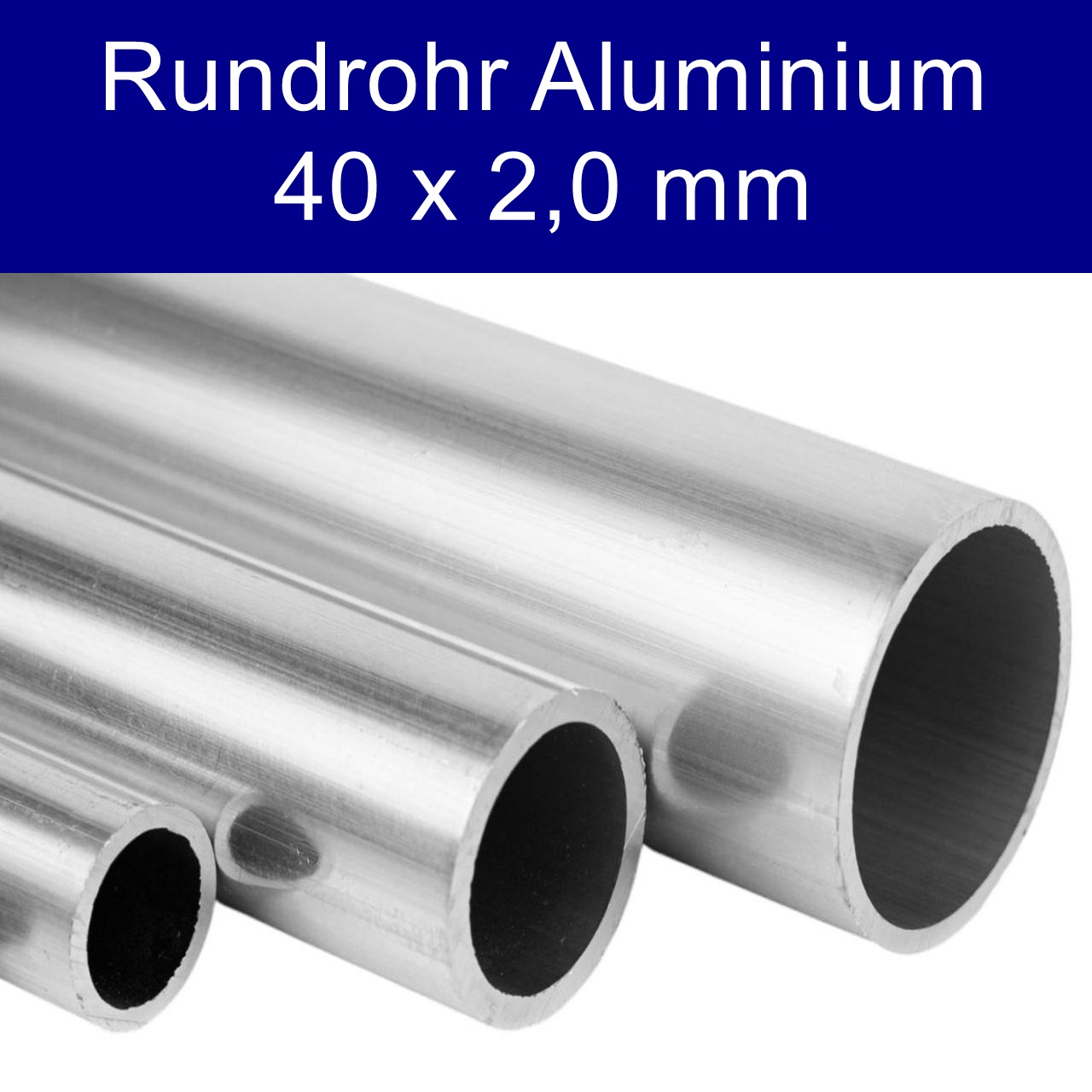 Rundrohr aus Aluminium 40 x 2,0 mm