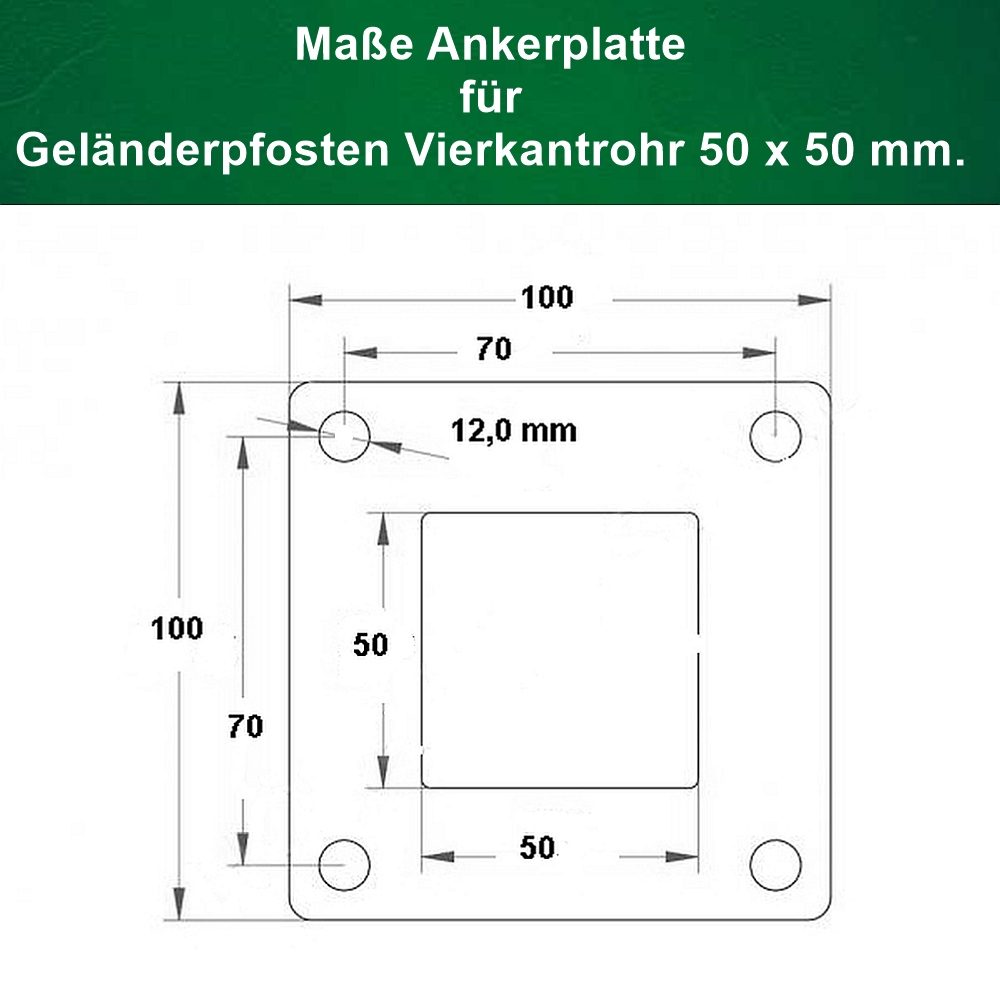 Ankerplatte Vierkantrohr für Geländerpfosten 50 x 50 mm Maße