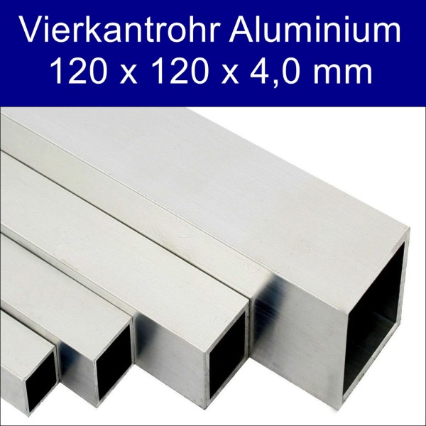 Vierkantrohr Aluminium 120 x 120 x 4 mm