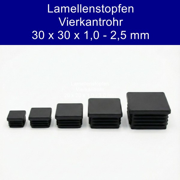 Vierkatrohr Lamellenstopfen 30x30x1,0-2,5 mm Schwarz Kunststoff
