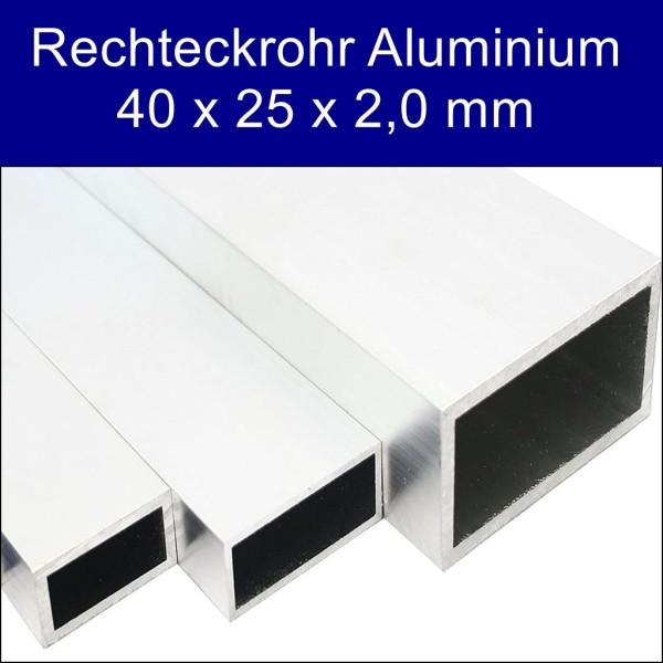 Rechteckrohr Aluminium 40 x 25 x 2,0 mm