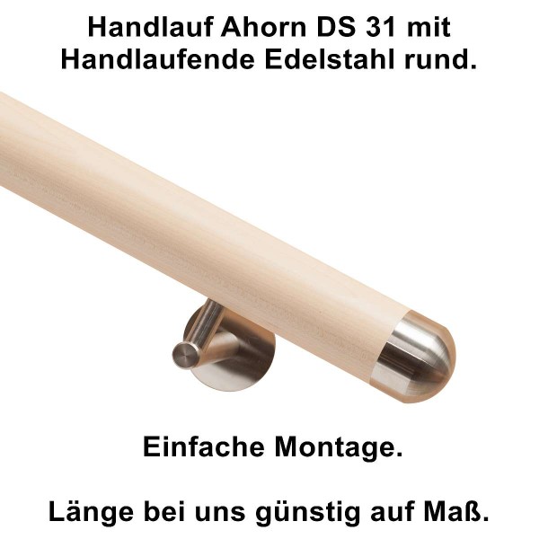 Handlauf Ahorn DS31 Enden rund aus Edelstahl