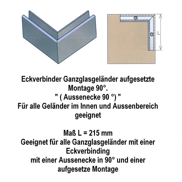 Eckverbinder Ganzglasgeländer aufgesetzte Montage