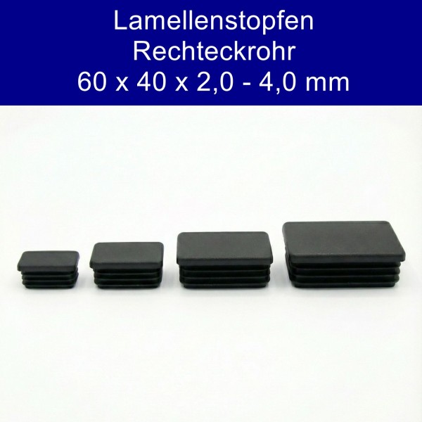 Rechteckrohr Lamellenstopfen 60x40x1,0-3,0 mm Kunststoff Schwarz